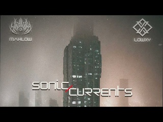 Lowxy, Mahlow - Sonic Currents