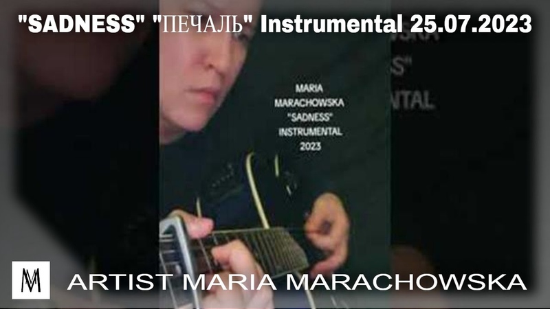 Sadness By Maria Marachowska: An Instrumental Guitar Siberian