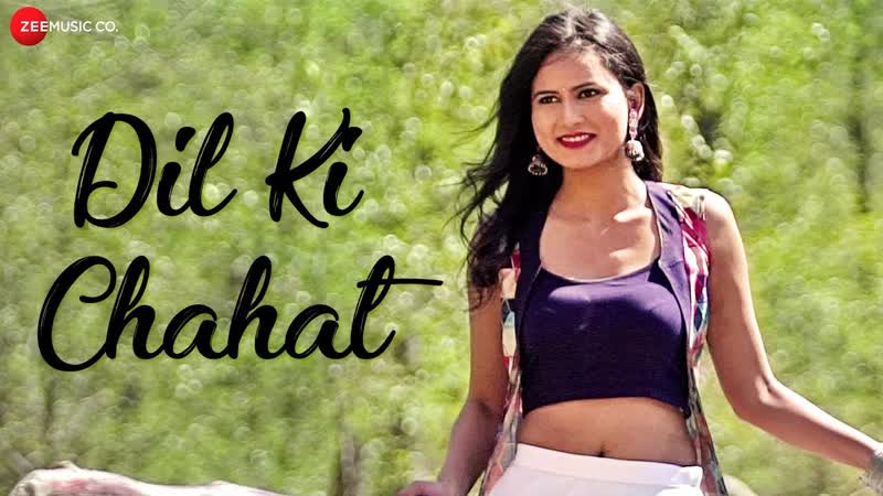 Dil Ki Chahat Official Music Video, Dheeraj Pathak, Biswajit