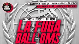 La FUGA dall'OMS / Fracassi, Rocchesso, Del Moro
