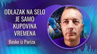 Boske iz Pariza - ODLAZAK NA SELO JE SAMO KUPOVINA VREMENA